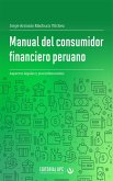 Manual del consumidor financiero peruano (eBook, ePUB)