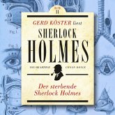 Der sterbende Sherlock Holmes (MP3-Download) Der sterbende Sherlock Holmes (MP3-Download)