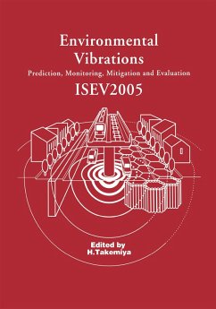Environmental Vibrations: Prediction, Monitoring, Mitigation and Evaluation (eBook, ePUB)