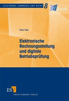 Elektronische Rechnungsstellung und digitale Betriebsprüfung (eBook, PDF) - Eller, Peter