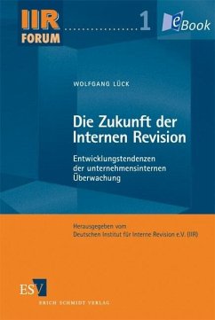 Die Zukunft der Internen Revision (eBook, PDF) - Lück, Wolfgang
