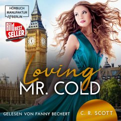 Loving Mr. Cold (MP3-Download) - Scott, C. R.