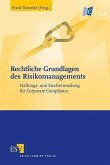 Rechtliche Grundlagen des Risikomanagements (eBook, PDF)