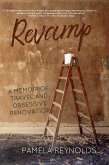 Revamp: A Memoir of Travel and Obsessive Renovation (eBook, ePUB)