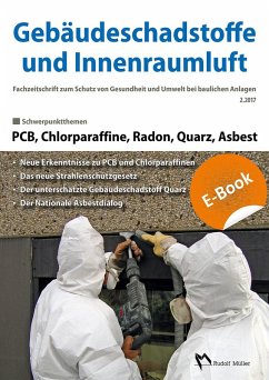Gebäudeschadstoffe und Innenraumluft, Band 3: PCB, Chlorparaffine, Radon, Quarz, Asbest - E-Book (PDF) (eBook, PDF)