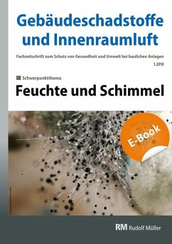 Gebäudeschadstoffe und Innenraumluft, Band 4: Feuchte und Schimmel - E-Book (PDF) (eBook, PDF)