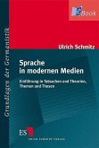 Sprache in modernen Medien (eBook, PDF) Sprache in modernen Medien (eBook, PDF)