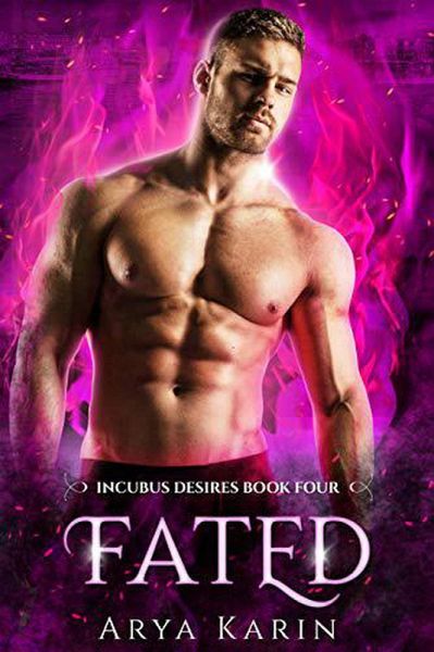 Fated (Incubus Desires, #4) (eBook, ePUB)