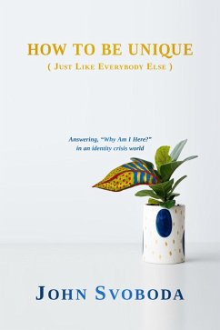 Cover How to Be Unique (Just Like Everybody Else) (eBook, ePUB)