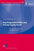 Kapitalgesellschaften und Private Equity Fonds (eBook, PDF)