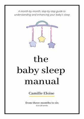 The Baby Sleep Manual (eBook, ePUB) The Baby Sleep Manual (eBook, ePUB)