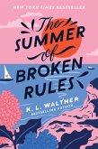 The Summer of Broken Rules (eBook, ePUB)