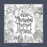 Misunderstood Monstrous Alphabet (eBook, ePUB)