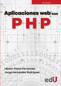 Aplicaciones web con Php (eBook, PDF) - Flórez Fernández, Héctor; Hernández Rodríguez, Jorge