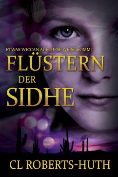 Flüstern der Sidhe (Zoë Delante Thriller (Deutsche), #3) (eBook, ePUB) - Roberts-Huth, C. L.