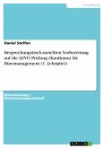 Besprechungstisch anrichten. Vorbereitung auf die AEVO Prüfung (Kaufmann für Büromanagement (1. Lehrjahr)) (eBook, PDF)