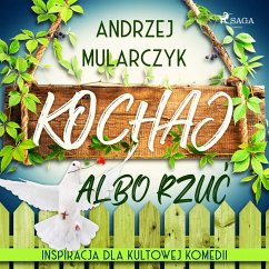 Kochaj albo rzuć (MP3-Download) - Mularczyk, Andrzej