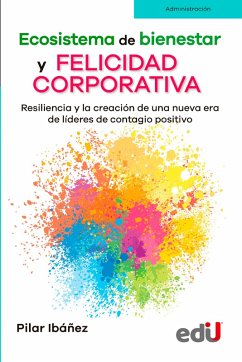Cover Ecosistema de bienestar y felicidad corporativa (eBook, PDF)