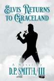 Elvis Returns to Graceland (eBook, ePUB)