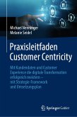 Praxisleitfaden Customer Centricity (eBook, PDF)