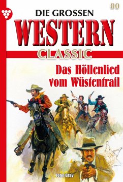 Das Höllenlied vom Wüstentrail (eBook, ePUB) - Gray, John