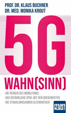 5G-Wahnsinn (eBook, ePUB) - Buchner, Klaus; Krout, Monika