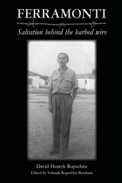 Ferramonti - Salvation behind the barbed wire (eBook, ePUB) - Ropschitz, David Henryk