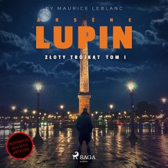 Arsène Lupin. Złoty trójkąt. Tom I (MP3-Download) - Leblanc, Maurice