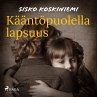 Kääntöpuolella lapsuus (MP3-Download) - Bild 1