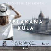 Willa Morena 17: Zbłąkana kula (MP3-Download)