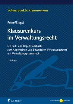 Klausurenkurs im Verwaltungsrecht (eBook, ePUB) - Peine, Franz-Joseph; Siegel, Thorsten