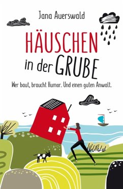 Häuschen in der Grube (eBook, ePUB) - Auerswald, Jana