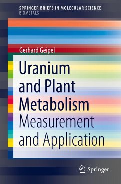 Uranium and Plant Metabolism - Geipel, Gerhard