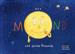 Der Mond und seine Freunde - Rohlje, Hauke;Rommel, Malte