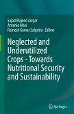 Neglected and Underutilized Crops - Towards Nutritional Security and Sustainability