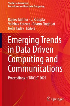 Emerging Trends in Data Driven Computing and Communications