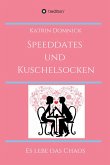 Speeddates und Kuschelsocken (eBook, ePUB)