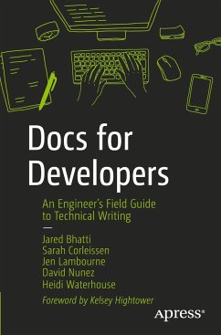 Docs for Developers - Bhatti, Jared;Corleissen, Sarah;Lambourne, Jen