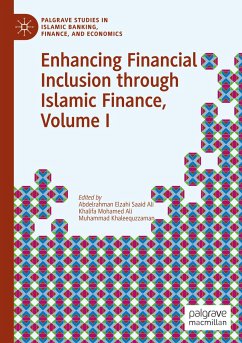 Enhancing Financial Inclusion through Islamic Finance, Volume I