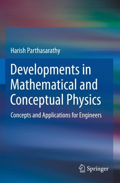 Developments in Mathematical and Conceptual Physics - Parthasarathy, Harish
