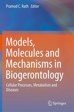 Models, Molecules and Mechanisms in Biogerontology