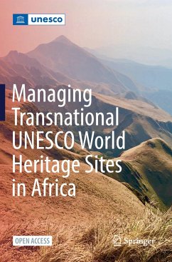 Managing Transnational UNESCO World Heritage sites in Africa