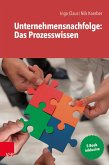 Unternehmensnachfolge: Das Prozesswissen (eBook, PDF)