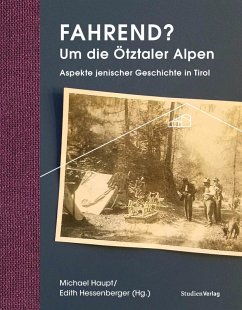 Fahrend? Um die Ötztaler Alpen (eBook, ePUB)