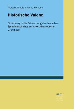 Historische Valenz (eBook, ePUB) - Greule, Albrecht; Korhonen, Jarmo