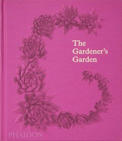 The Gardener's Garden - Phaidon Editors;Cox, Madison