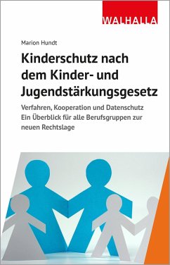 Kinderschutz nach dem Kinder- und Jugendstärkungsgesetz - Hundt, Marion