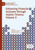 Enhancing Financial Inclusion through Islamic Finance, Volume II