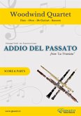 Woodwind Quartet &quote;Addio del Passato&quote; score & parts (fixed-layout eBook, ePUB)