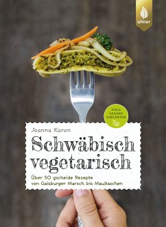 Schwäbisch vegetarisch (eBook, PDF) - Karon, Joanna